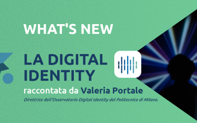 What's New: la digital identity raccontata da Valeria Portale