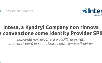 Intesa, a Kyndryl Company non rinnova la convenzione come Identity Provider SPID